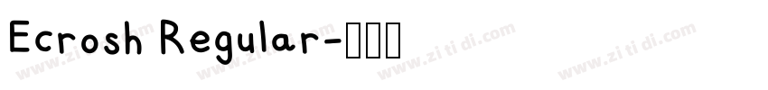 Ecrosh Regular字体转换